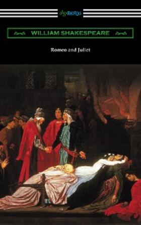 Shakespeare |  Romeo and Juliet (Annotated by Henry N. Hudson with an Introduction by Charles Harold Herford) | eBook | Sack Fachmedien