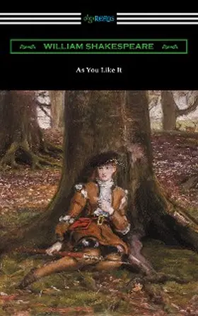 Shakespeare |  As You Like It (Annotated by Henry N. Hudson with an Introduction by Charles Harold Herford) | eBook | Sack Fachmedien