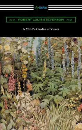 Stevenson |  A Child's Garden of Verses (Illustrated by Jessie Willcox Smith) | eBook | Sack Fachmedien