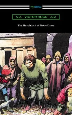 Hugo |  The Hunchback of Notre Dame (Translated by Isabel F. Hapgood) | eBook | Sack Fachmedien