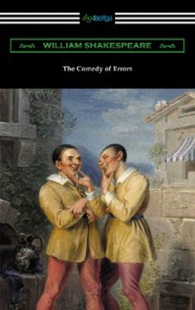 Shakespeare |  The Comedy of Errors (Annotated by Henry N. Hudson with an Introduction by Charles Harold Herford) | eBook | Sack Fachmedien