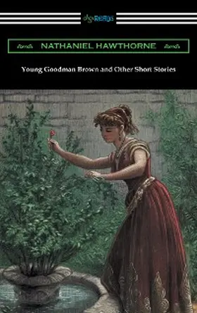 Hawthorne |  Young Goodman Brown and Other Short Stories | eBook | Sack Fachmedien