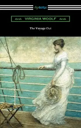 Woolf |  The Voyage Out | eBook | Sack Fachmedien