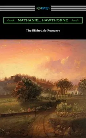 Hawthorne |  The Blithedale Romance | eBook | Sack Fachmedien