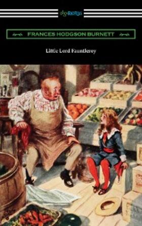 Burnett |  Little Lord Fauntleroy | eBook | Sack Fachmedien