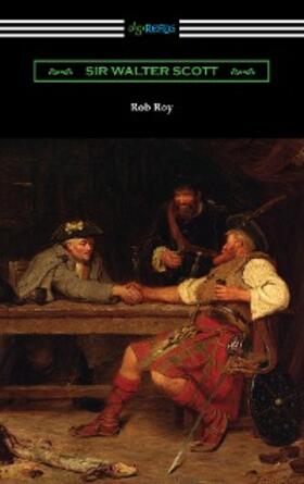 Scott |  Rob Roy | eBook | Sack Fachmedien