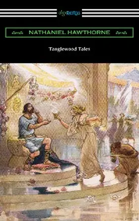 Hawthorne |  Tanglewood Tales | eBook | Sack Fachmedien