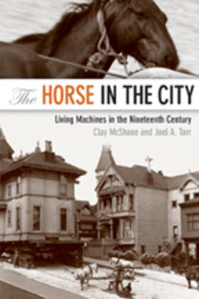 McShane / Tarr |  The Horse in the City | Buch |  Sack Fachmedien