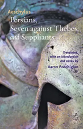 Aeschylus |  Persians, Seven Against Thebes, and Suppliants | Buch |  Sack Fachmedien