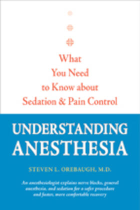 Orebaugh |  Understanding Anesthesia | Buch |  Sack Fachmedien