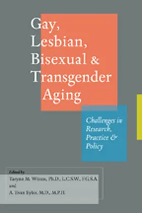 Witten / Eyler |  Gay, Lesbian, Bisexual, and Transgender Aging | Buch |  Sack Fachmedien