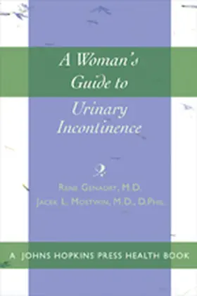 Genadry / Mostwin |  A Woman's Guide to Urinary Incontinence | eBook | Sack Fachmedien