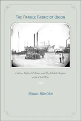 Schoen |  The Fragile Fabric of Union | Buch |  Sack Fachmedien