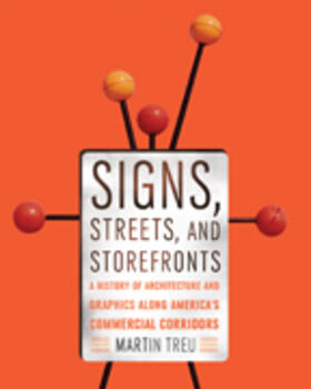 Treu |  Signs, Streets, and Storefronts | Buch |  Sack Fachmedien