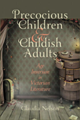 Nelson |  Precocious Children & Childish Adults | Buch |  Sack Fachmedien