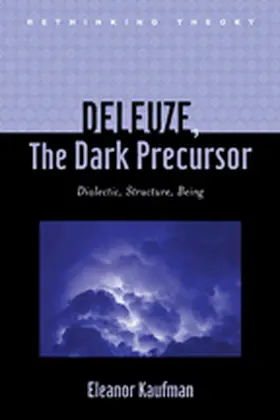 Kaufman |  Deleuze, the Dark Precursor | Buch |  Sack Fachmedien