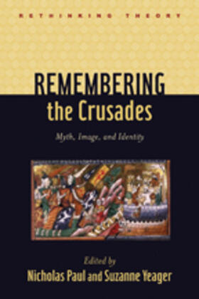 Paul / Yeager |  Remembering the Crusades | eBook | Sack Fachmedien