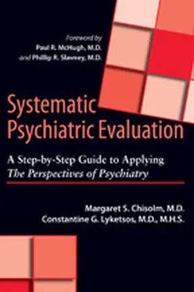 Chisolm / Lyketsos |  Systematic Psychiatric Evaluation | Buch |  Sack Fachmedien