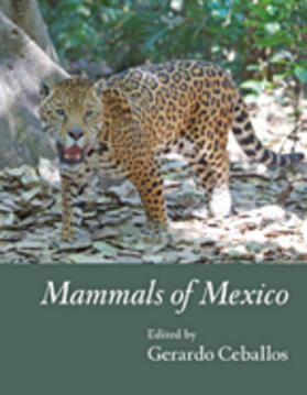 Ceballos |  Mammals of Mexico | Buch |  Sack Fachmedien
