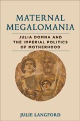 Langford |  Maternal Megalomania | Buch |  Sack Fachmedien