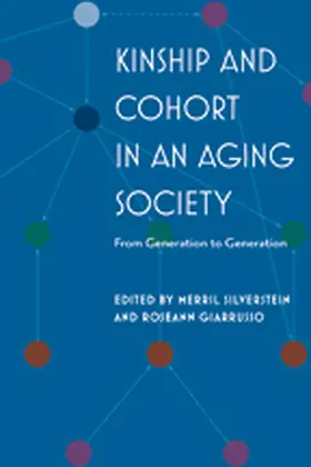 Silverstein / Giarrusso |  Kinship and Cohort in an Aging Society | Buch |  Sack Fachmedien