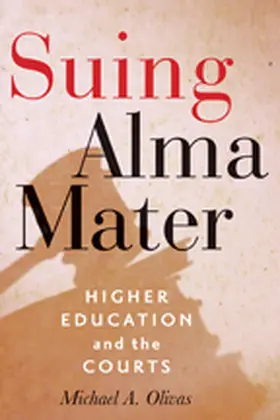 Olivas |  Suing Alma Mater | Buch |  Sack Fachmedien