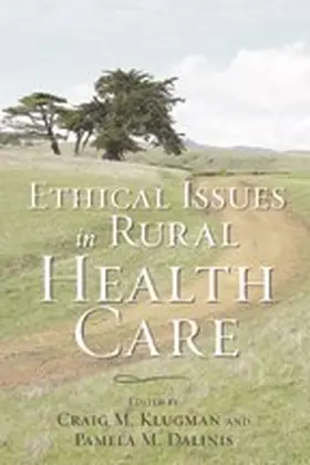 Dalinis / Klugman |  Ethical Issues in Rural Health Care | Buch |  Sack Fachmedien