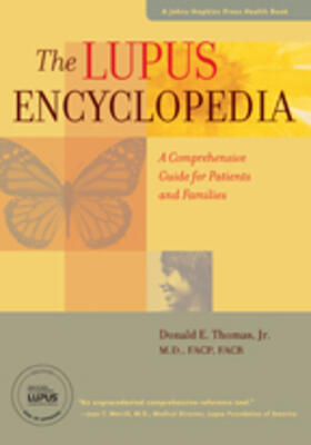 Thomas |  The Lupus Encyclopedia: A Comprehensive Guide for Patients and Families | Buch |  Sack Fachmedien