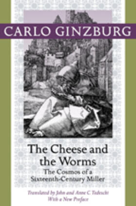 Ginzburg |  The Cheese and the Worms | Buch |  Sack Fachmedien