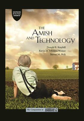 Kraybill / Johnson-Weiner / Nolt |  The Amish and Technology | eBook | Sack Fachmedien