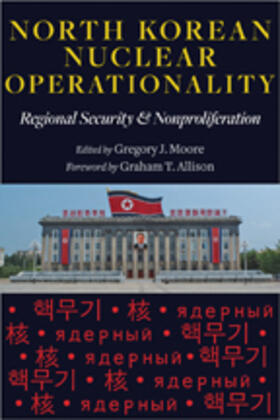 Moore |  North Korean Nuclear Operationality | Buch |  Sack Fachmedien