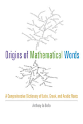 Lo Bello |  Origins of Mathematical Words | Buch |  Sack Fachmedien