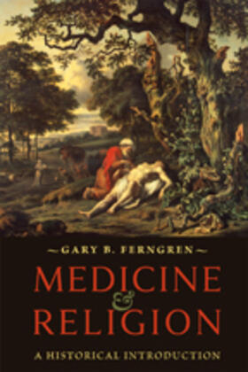 Ferngren |  Medicine and Religion | Buch |  Sack Fachmedien