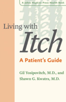 Yosipovitch / Kwatra |  Living with Itch | Buch |  Sack Fachmedien