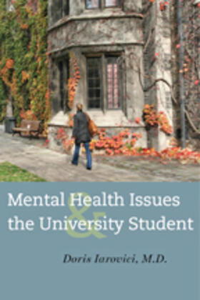 Iarovici |  Mental Health Issues and the University Student | Buch |  Sack Fachmedien