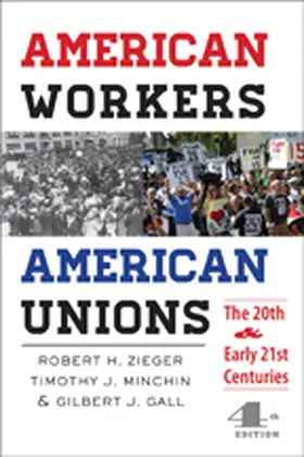 Zieger / Minchin / Gall |  American Workers, American Unions | eBook | Sack Fachmedien