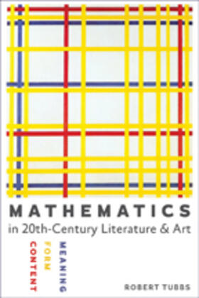 Tubbs |  Mathematics in Twentieth-Century Literature and Art | Buch |  Sack Fachmedien