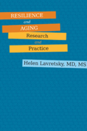 Lavretsky |  Resilience and Aging | Buch |  Sack Fachmedien