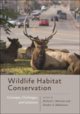 Morrison / Mathewson |  Wildlife Habitat Conservation | Buch |  Sack Fachmedien