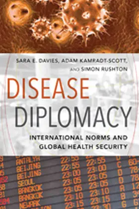 Davies / Kamradt-Scott / Rushton |  Disease Diplomacy | Buch |  Sack Fachmedien