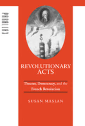 Maslan |  Revolutionary Acts | Buch |  Sack Fachmedien