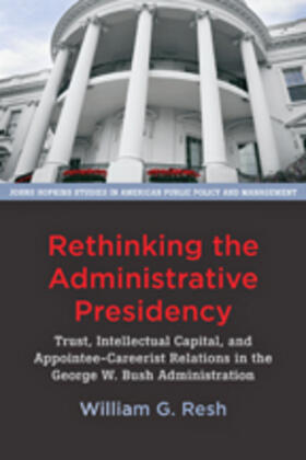 Resh |  Rethinking the Administrative Presidency | Buch |  Sack Fachmedien