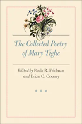 Feldman / Cooney |  The Collected Poetry of Mary Tighe | Buch |  Sack Fachmedien