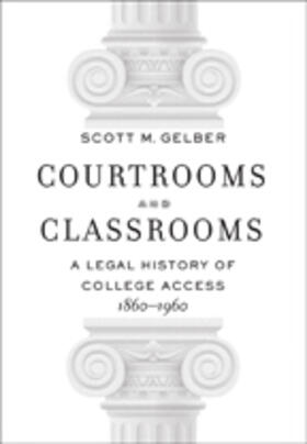 Gelber | Courtrooms and Classrooms | Buch | 978-1-4214-1884-1 | sack.de