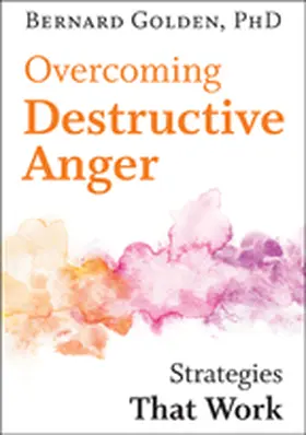 Golden |  Overcoming Destructive Anger | Buch |  Sack Fachmedien