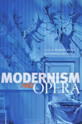 Begam / Smith |  Modernism and Opera | Buch |  Sack Fachmedien