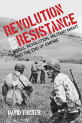 Tucker |  Revolution and Resistance | Buch |  Sack Fachmedien