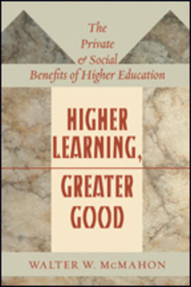 McMahon |  Higher Learning, Greater Good | Buch |  Sack Fachmedien