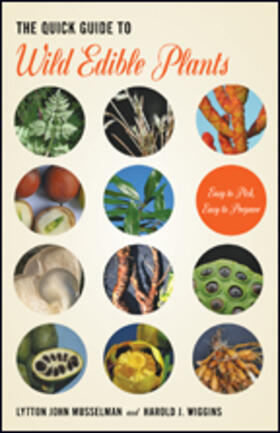 Musselman / Wiggins |  The Quick Guide to Wild Edible Plants | Buch |  Sack Fachmedien