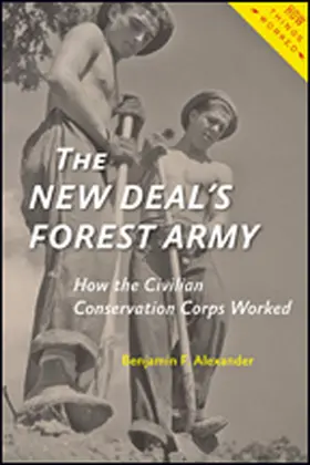 Alexander |  The New Deal's Forest Army | Buch |  Sack Fachmedien